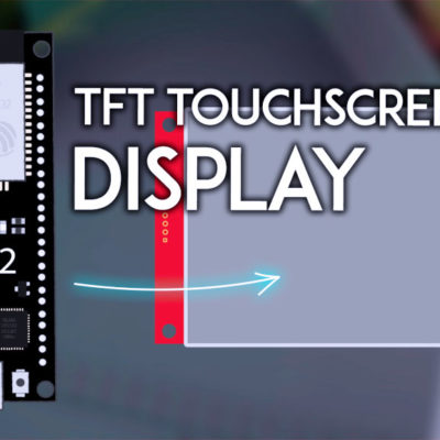 Подключение сенсорного TFT дисплея к ESP32: Схема и пример кода